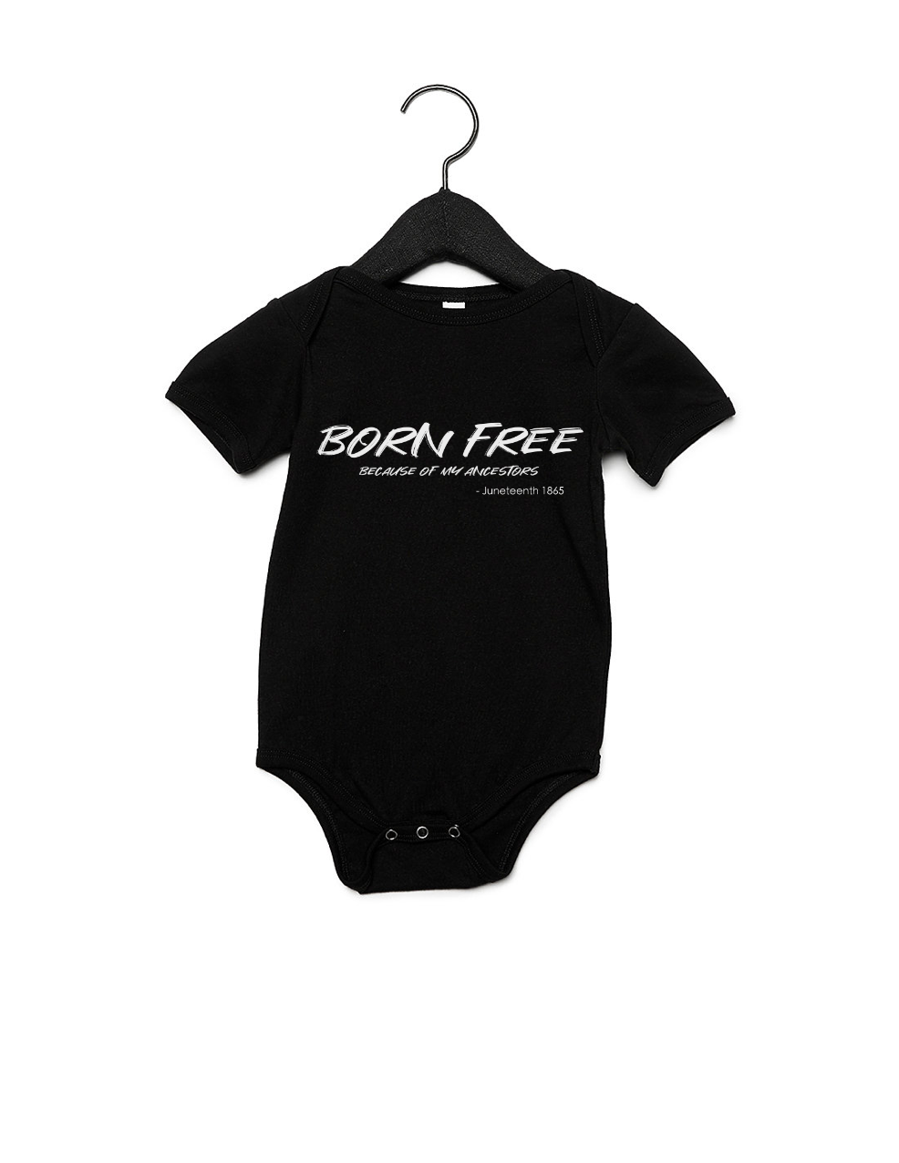 BORN FREE BECAUSE OF MY ANCESTORS