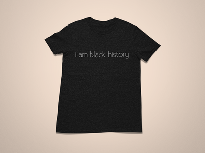 I AM BLACK HISTORY